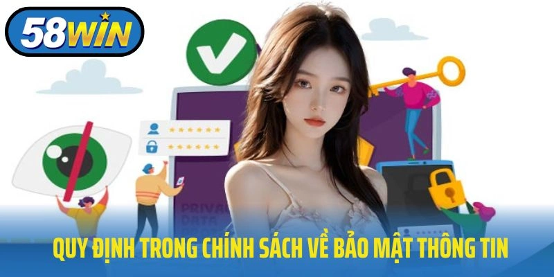 Quy định trong chính sách về bảo mật thông tin hội viên